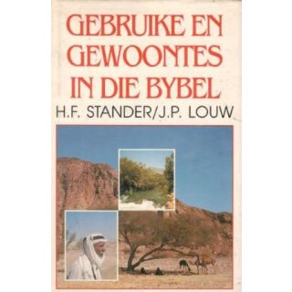 Gebruike en Gewoontes in die Bybel