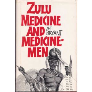 Zulu Medicine and Medicine-Men