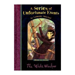 The Wide Window (A Series of Unfortunate Events 3)