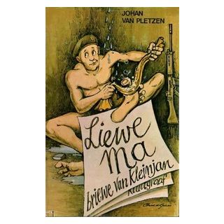 Liewe Ma: Briewe van Kleinjan Kluitgraaf