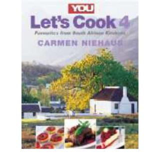 You Let's Cook 4: Favourites from South African Kitchens