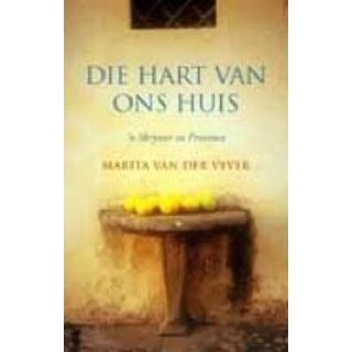Die Hart Van Ons Huis: 'n Skrywer in Provence