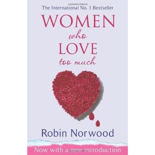 Women Who Love Too Much