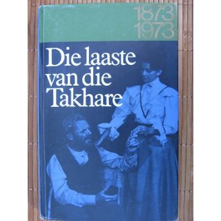Die Laaste van die Takhare
