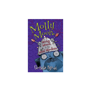 Molly Moon, Micky Minus, & the Mind Machine