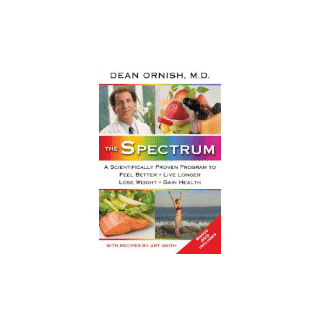 The Spectrum: A Scientifically Proven Program to Feel Better, Live Longer, Lose Weight, and Gain Health