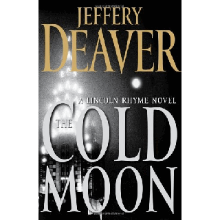 The Cold Moon: A Lincoln Rhyme Novel