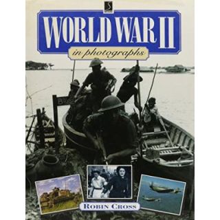 World War II in Photographs