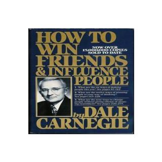 How to Win Friends and Influence People - Revised Edition