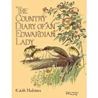The Country Diary of an Edwardian Lady