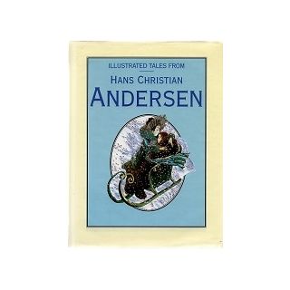 Illustrated Tales From Hans Christian Andersen