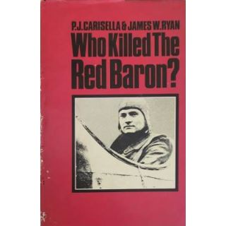 Who Killed the Red Baron?