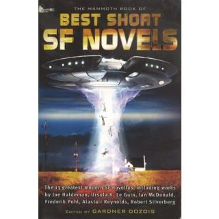 The Mammoth Book of Best Short SF Novels