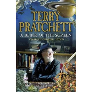 A Blink of the Screen: Collected Shorter Fiction