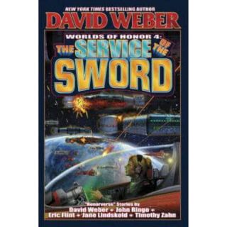 The Service of the Sword (Worlds of Honor #4)
