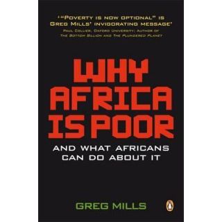 Why Africa is Poor: And What Africans Can Do About It