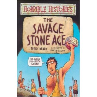 The Savage Stone Age (Horrible Histories)