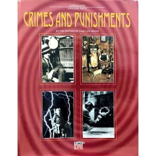 Crimes and Punishments ( Library of Curious and Unusual Facts)