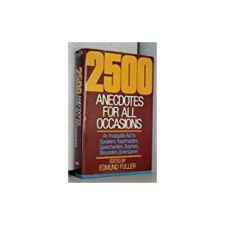 2500 Anecdotes for All Occasions