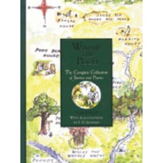 Winnie the Pooh: The Complete Collection of Stories and Poems