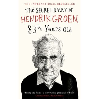 The Secret Diary of Hendrik Groen, 83 1/4 Years Old