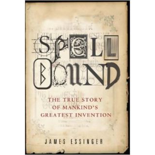 Spellbound: The Improbable Story of English Spelling