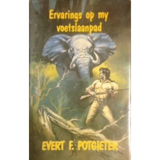 Ervarings op my Voetslaanpad