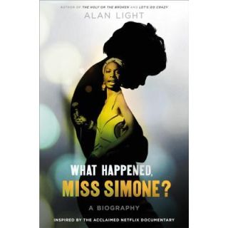 What Happened, Miss Simone? A Biography