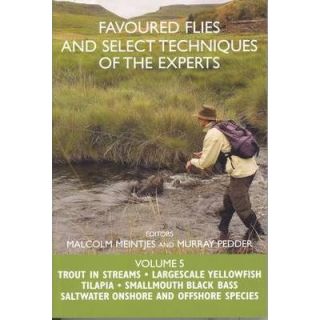 Favoured Flies and Select Techniques of the Experts: Volume 5