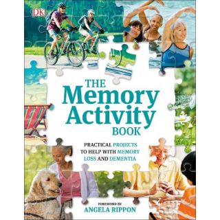 The Memory Activity Book: Practical Projects to Help With Memory Loss and Dementia