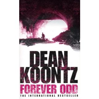 Forever Odd (Odd Thomas, Bk 2)