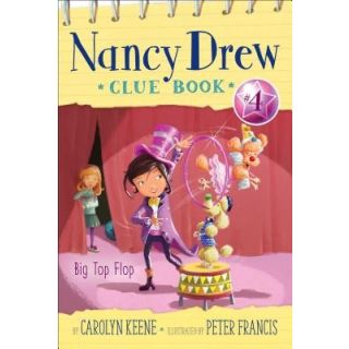Nancy Drew Clue Book: Big Top Flop