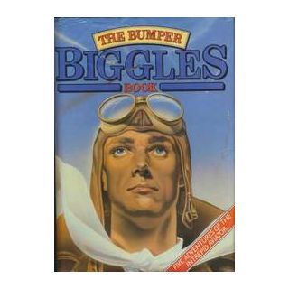The Bumper Biggles Book