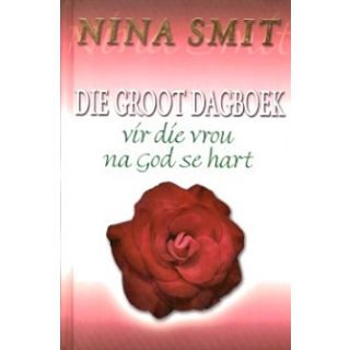 Die Groot Dagboek vir die Vrou na God se Hart