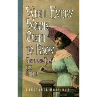 What Every Woman Ought to Know