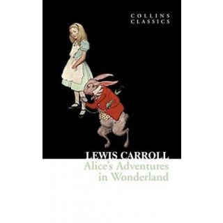 Alice's Adventures in Wonderland (Collins Classics)