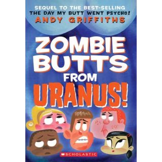 Zombie Butts from Uranus!