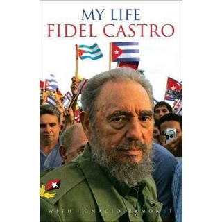 My Life Fidel Castro
