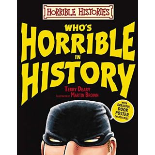 Who's Horrible in History (Horrible Histories)
