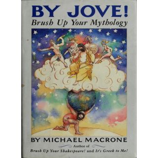 By Jove! Brush Up Your Mythology