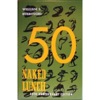 Naked Lunch 50th Anniversary Edition