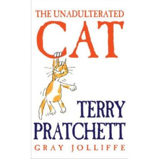 The Unadulterated Cat