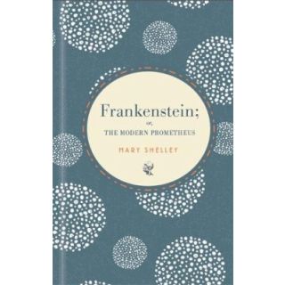 Frankenstein or The Modern Prometheus (New Condition)