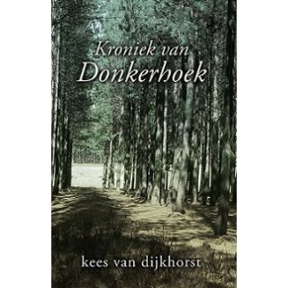 Kroniek van Donkerhoek