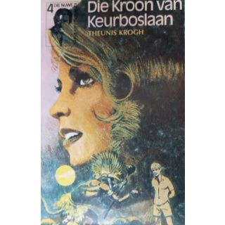 Die Kroon Van Keurboslaan (Keurboslaan Boek Vier)