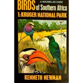 Birds of Southern Africa: 1 Kruger National Park: A Comprehensive Checklist