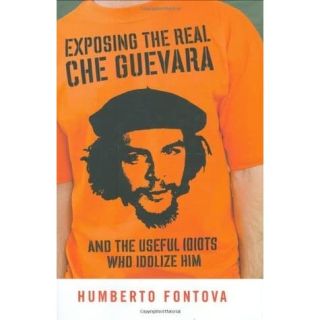 Exposing the Real Che Guevara
