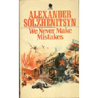 We Never Make Mistakes