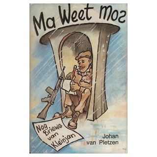 Ma Weet Mos: Nog Briewe van Kleinjan