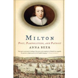 Milton: Poet, Pamphleteer, and Patriot